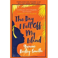 The Day I Fell Off My Island