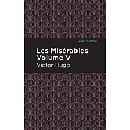 Les Miserables Volume V