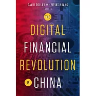 The Digital Financial Revolution in China