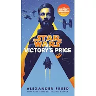 Victory’’s Price (Star Wars): An Alphabet Squadron Novel