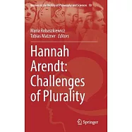 Hannah Arendt: Challenges of Plurality