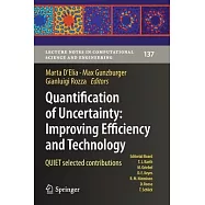 Quantification of Uncertainty: Improving Efficiency and Technology: Quiet Selected Contributions