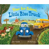 Time for School, Little Blue Truck (Big Book)