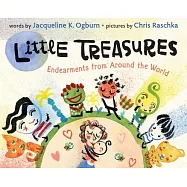 Little Treasures (Board Book): Endearments from Around the World
