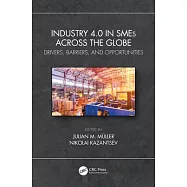 Industry 4.0 in Smes Across the Globe: Drivers, Barriers, and Opportunities