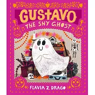 做自己就很好：害羞鬼鬼古斯塔夫好想交朋友 Gustavo, the Shy Ghost (The World of Gustavo)