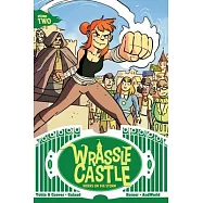 Wrassle Castle Book 2, 2: Riders on the Storm