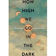 How High We Go in the Dark