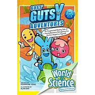 Guss&rsquo; Gutsy Adventures: An Augmented Reality Tale of a Young Bacteria Navigating the Human Digestive System