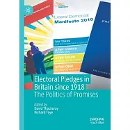 Electoral Pledges in Britain Since 1918: The Politics of Promises