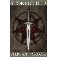 Stormchild: by Stephan J. Grozik