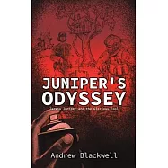 Juniper&rsquo;&rsquo;s Odyssey
