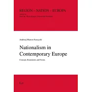 Nationalism in Contemporary Europe: Concept, Boundaries and Forms