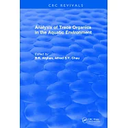 Revival: Analysis of Trace Organics in the Aquatic Environment (1989)