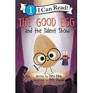 The Good Egg and the Talent Show(I Can Read Level 1)