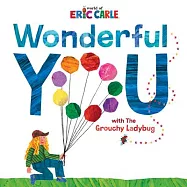 Wonderful You!: With the Grouchy Ladybug