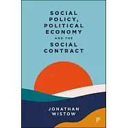Social Policy, Political Economy and the Social Contract