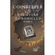Coinkeeper - The Avery Chronicles: Book 3