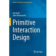 Primitive Interaction Design