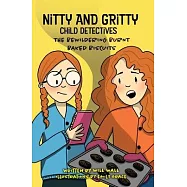 Nitty and Gritty, Child Detectives: The Bewildering Burnt Baked Biscuits