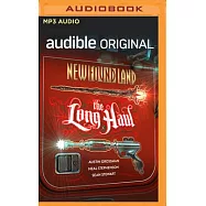 New Found Land: The Long Haul