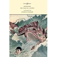 Pinocchio - The Tale of a Puppet - Illustrated by Charles Folkard