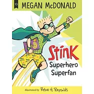 Stink: Superhero Superfan