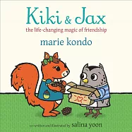 主動整理的神奇魔法(《怦然心動人生整理魔法》作者)Kiki and Jax: The Life-Changing Magic of Friendship
