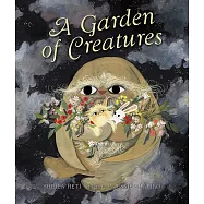 A Garden of Creatures
