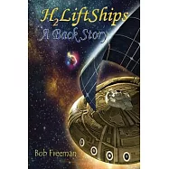 H2LiftShips - A BackStory