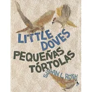 Little Doves - Pequeñas tórtolas: bilingual English and Spanish
