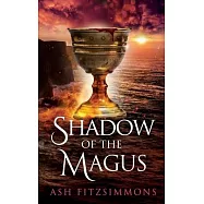 Shadow of the Magus: Stranger Magics, Book Thirteen