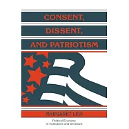 Consent, Dissent, and Patriotism