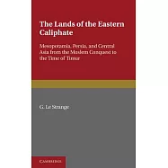 The Lands of the Eastern Caliphate