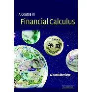 A Course in Financial Calculus