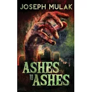 Ashes to Ashes