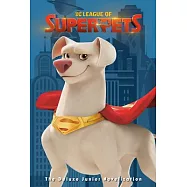 DC League of Super-Pets: The Deluxe Junior Novelization (DC League of Super-Pets Movie): Includes 8-Page Full-Color Insert and Poster!