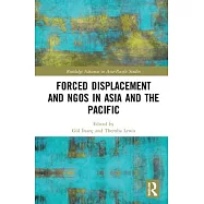 Forced Displacement and Ngos in Asia-Pacific