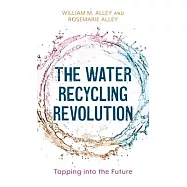 The Water Recycling Revolution: Tapping Into the Future