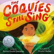 The Coqu&iacute;es Still Sing: A Story of Home, Hope, and Rebuilding