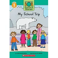 My School Trip (Bob Books Stories: Scholastic Reader, Level 1)