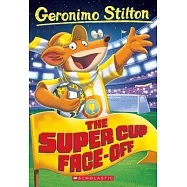 The Super Cup Faceoff (Geronimo Stilton #81)