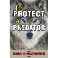 To Protect a Predator