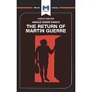 An Analysis of Natalie Zemon Davis&rsquo;&rsquo;s the Return of Martin Guerre