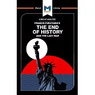 An Analysis of Francis Fukuyama’’s the End of History and the Last Man