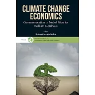 Climate Change Economics: Commemoration of Nobel Prize for William Nordhaus