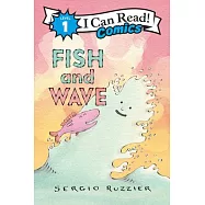 Fish and Wave(I Can Read Comics Level 1)