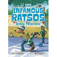 The Infamous Ratsos: Ratty Tattletale