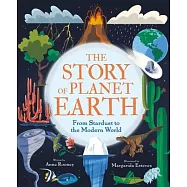 The Story of Planet Earth: From Stardust to the Modern World