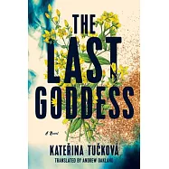 The Last Goddess